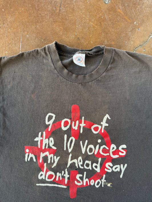 90s lightly faded Gun Target "9 out of the 10 voices in my head say don't shoot" shirt (LARGE)